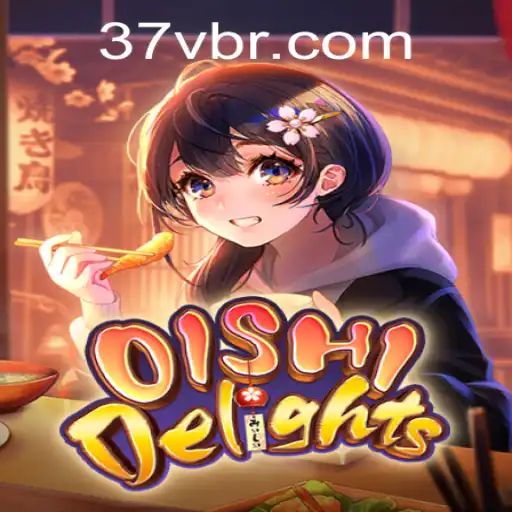 Explore the Culinary Adventure of OishiDelights with the Exciting 37V Challenge
